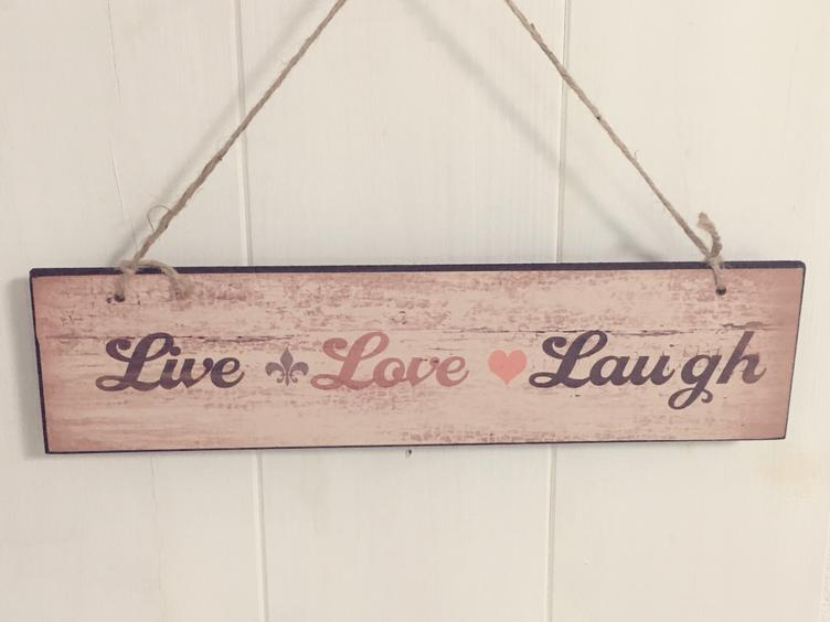 Holzschild Live Love Laugh - 0
