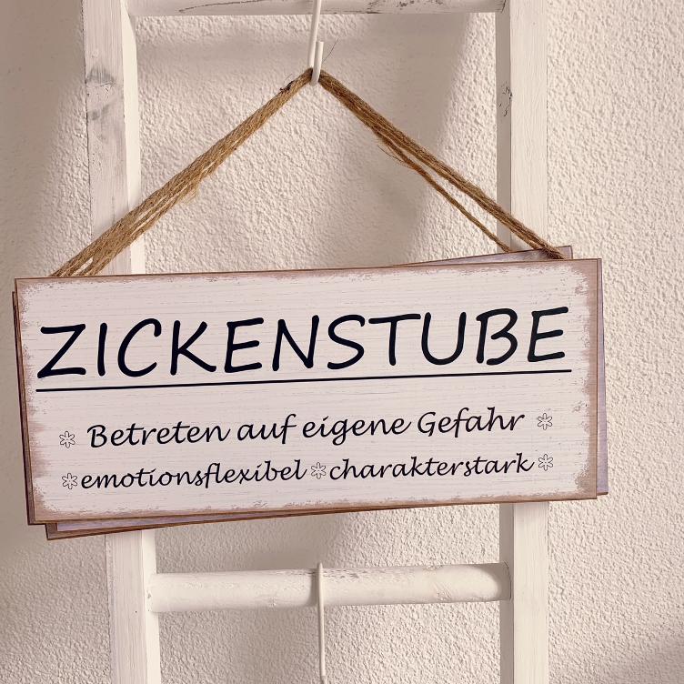 Schild Zickenstube